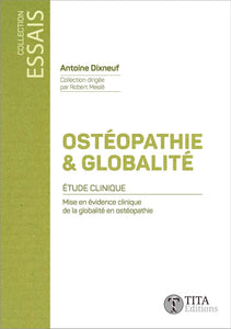 Ostéopathie et globalité (Antoine Dixneuf)