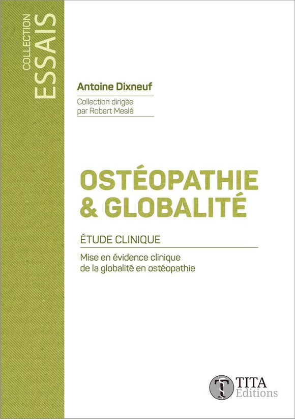 Ostéopathie et globalité (Antoine Dixneuf)