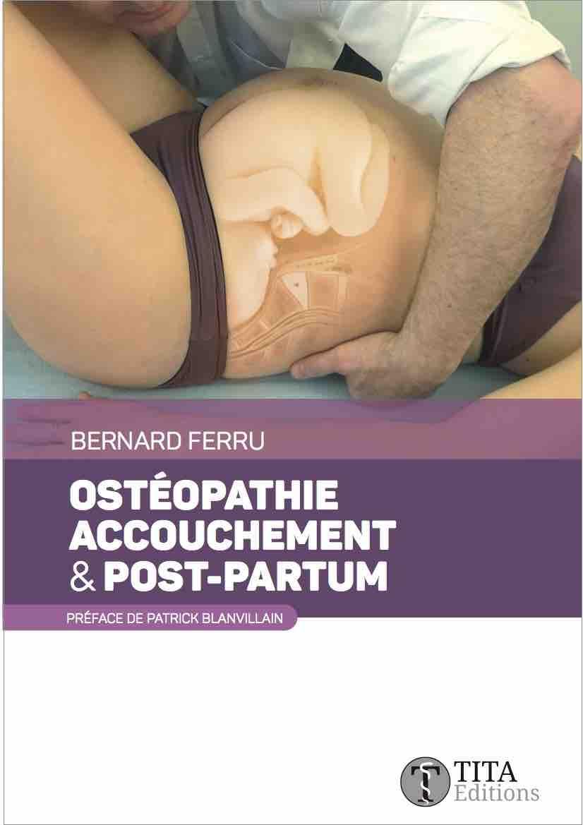 TITASHOP - Ostéopathie, accouchement et post-partum (Bernard Ferru)