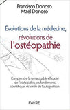 Evolutions de la médecine, révolutions de l'ostéopathie (Donoso)