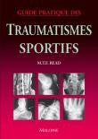 Guide pratique des traumatismes sportifs (Read)