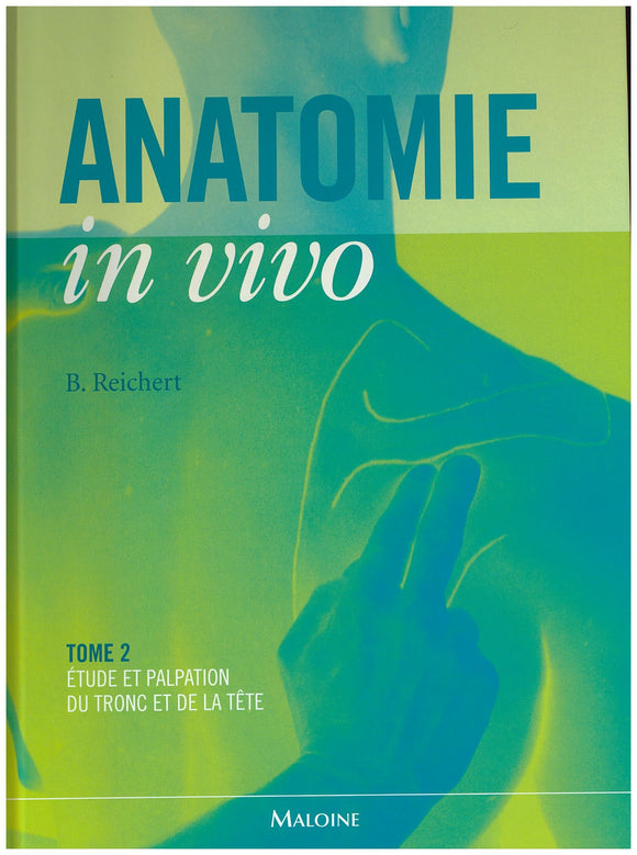 Anatomie in vivo : tome 2 (Reichert)