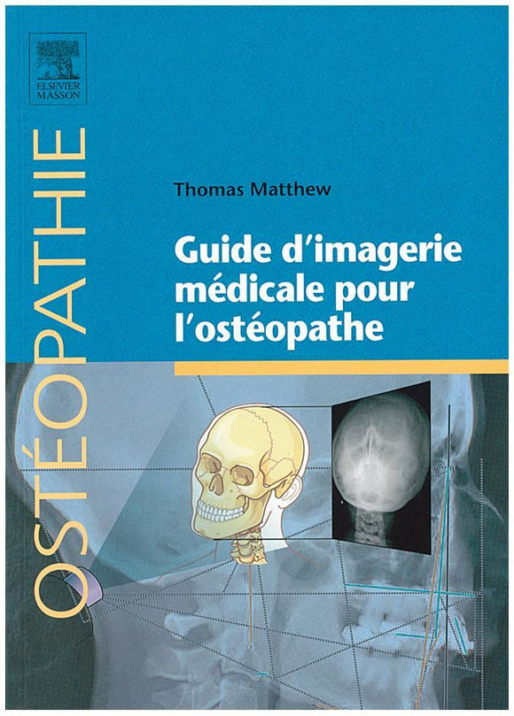 Guide d'imagerie médicale pour l'ostéopathe (Matthew)