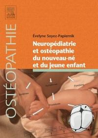 Neuropédiatrie et ostéopathie du nouveau-né et du jeune enfant (Soyez-Papiernik) Masson